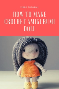 How to make crochet amigurumi doll video tutorial