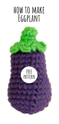 Crochet Eggplant Free Pattern